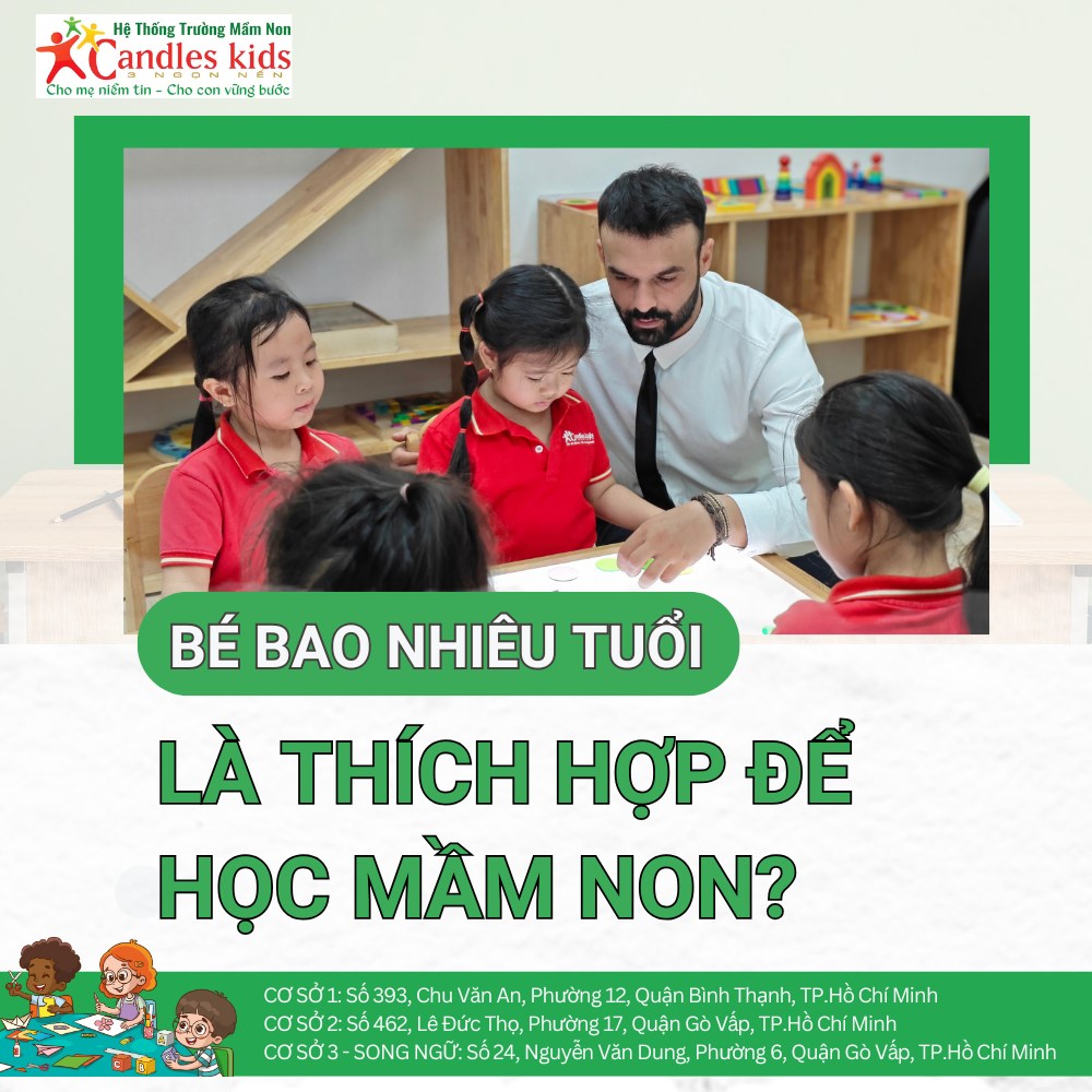 Nên Đưa Bé Đi Học Mầm Non Khi Nào? Kinh Nghiệm Từ Phụ Huynh Đã Gửi Con Học Tại Hệ Thống Trường Mầm Non 3 Ngọn Nến